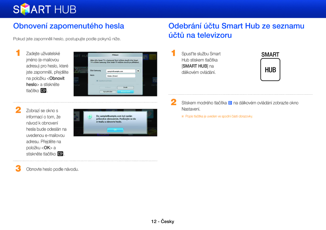 Samsung BD-E6300/EN, BD-E5500/EN manual Obnovení zapomenutého hesla, Odebrání účtu Smart Hub ze seznamu účtů na televizoru 