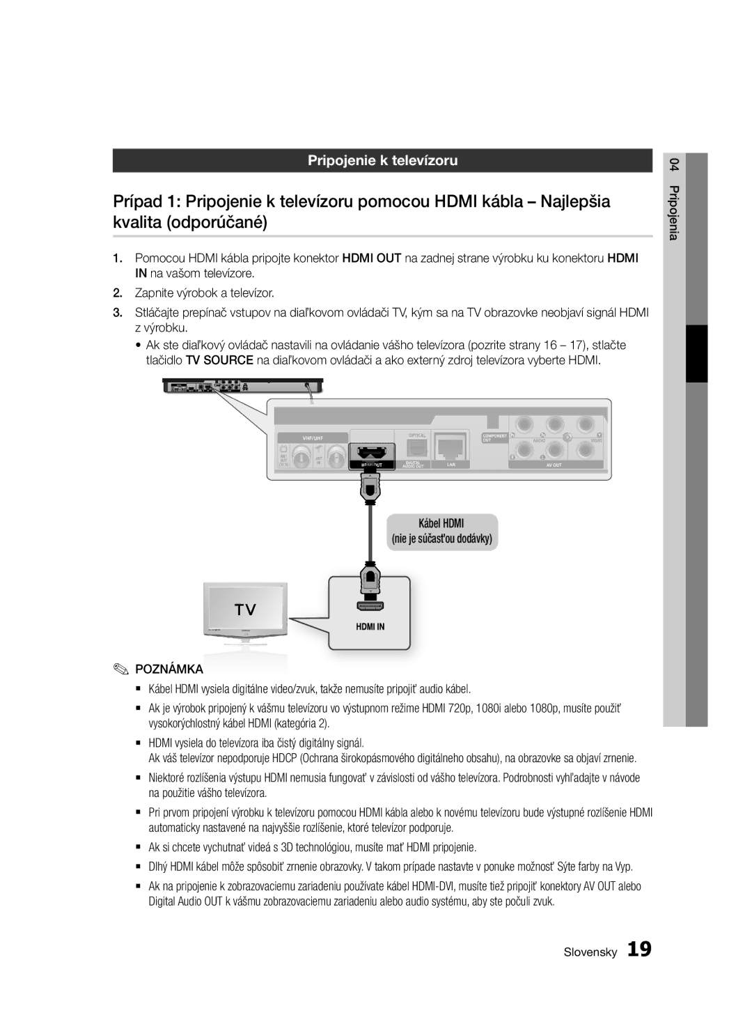 Samsung BD-E6300/EN manual Pripojenie k televízoru, Kábel Hdmi Nie je súčasťou dodávky, Na použitie vášho televízora 