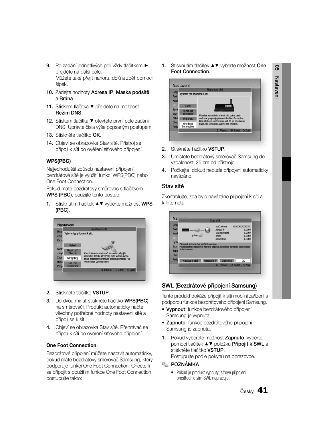 Samsung BD-E6300/EN manual Stav sítě, SWL Bezdrátové připojení Samsung, One Foot Connection 