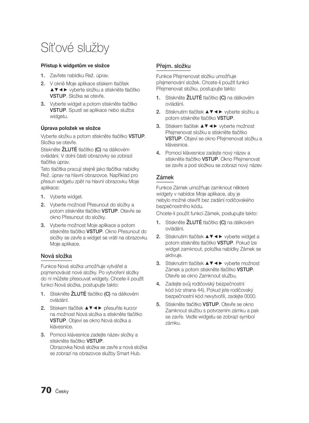 Samsung BD-E6300/EN manual Nová složka, Přejm. složku, Zámek, Přístup k widgetům ve složce, Úprava položek ve složce 