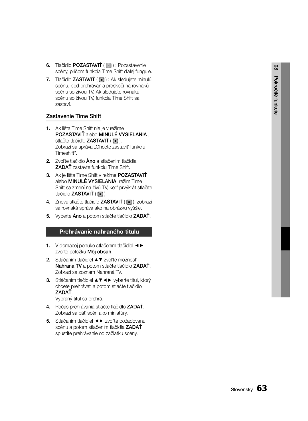 Samsung BD-E6300/EN manual Zastavenie Time Shift, Prehrávanie nahraného titulu 
