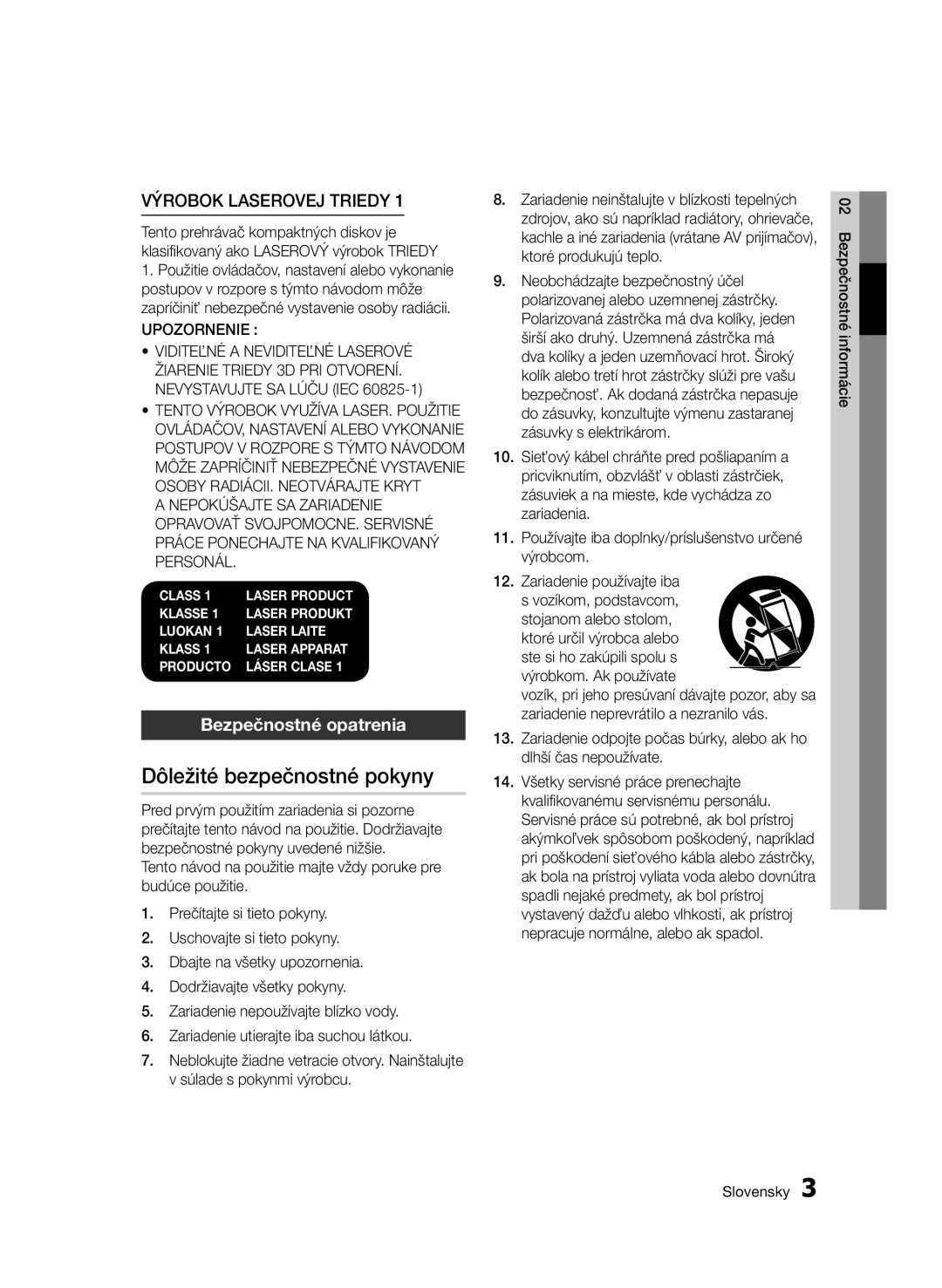 Samsung BD-E6300/EN manual Dôležité bezpečnostné pokyny, Výrobok Laserovej Triedy, Bezpečnostné opatrenia 
