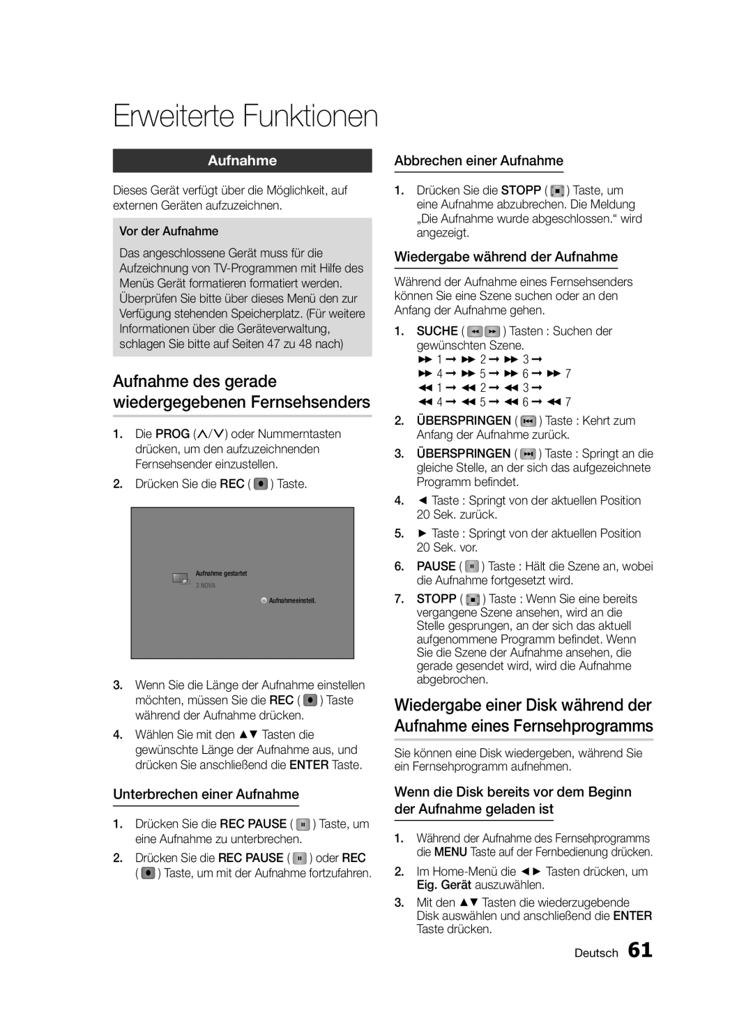 Samsung BD-E6300S/EN manual Unterbrechen einer Aufnahme, Abbrechen einer Aufnahme, Wiedergabe während der Aufnahme 