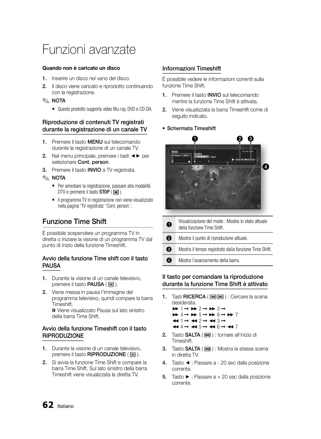 Samsung BD-E6300/ZF manual Funzione Time Shift, Avvio della funzione Time shift con il tasto, Informazioni Timeshift 