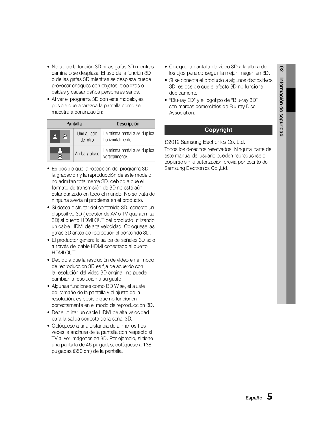 Samsung BD-E6300/ZF manual Horizontalmente, Verticalmente, Uno al lado 