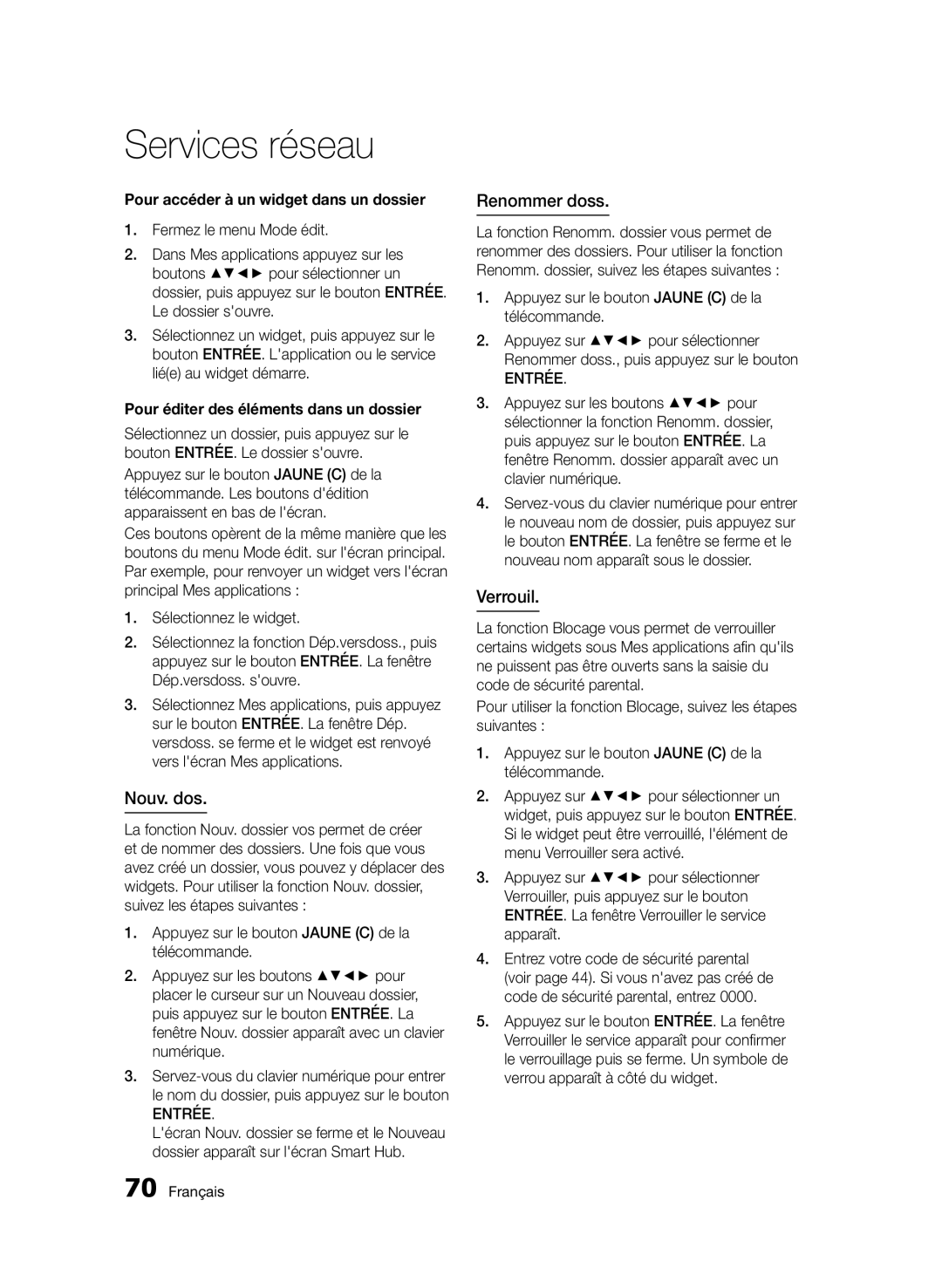 Samsung BD-E6300/ZF manual Nouv. dos, Renommer doss, Verrouil, Pour accéder à un widget dans un dossier 