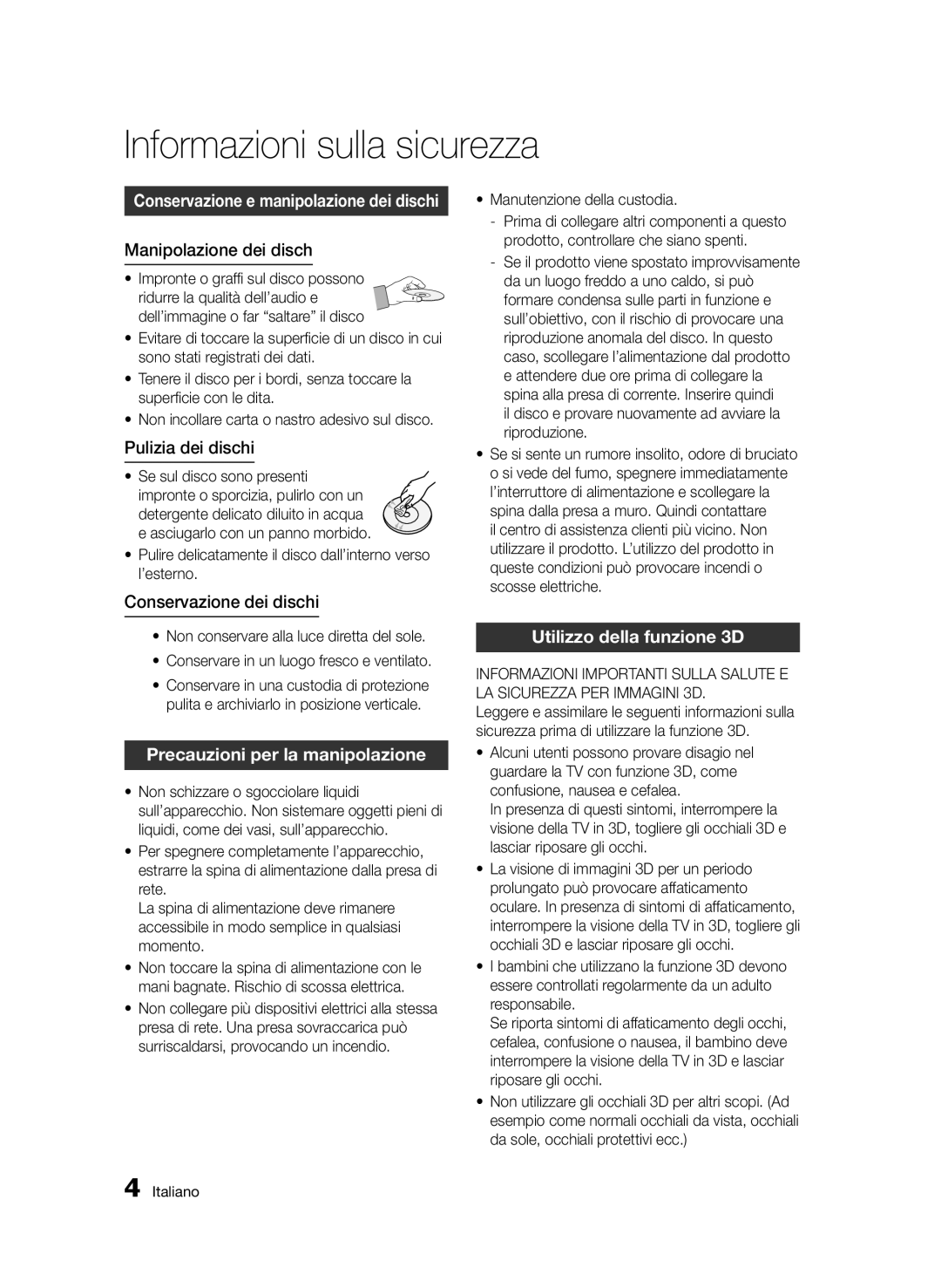 Samsung BD-E6300/ZF Manipolazione dei disch, Pulizia dei dischi, Conservazione dei dischi, Utilizzo della funzione 3D 