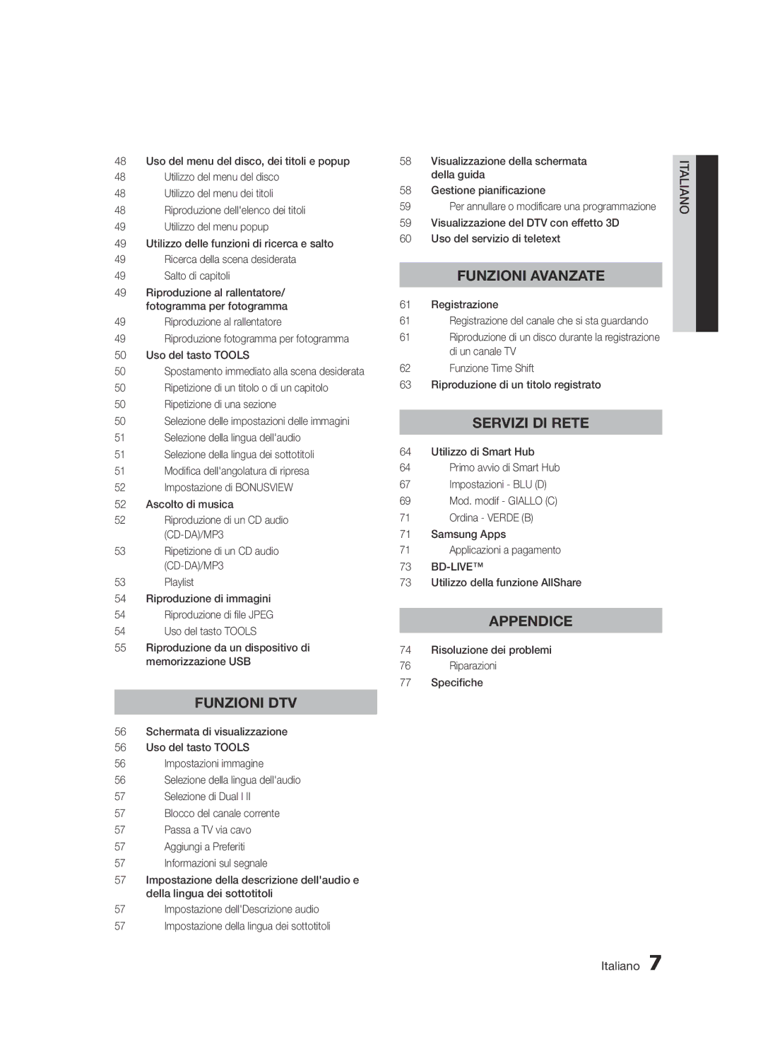 Samsung BD-E6300/ZF manual Ricerca della scena desiderata, Salto di capitoli, Riproduzione al rallentatore, Registrazione 