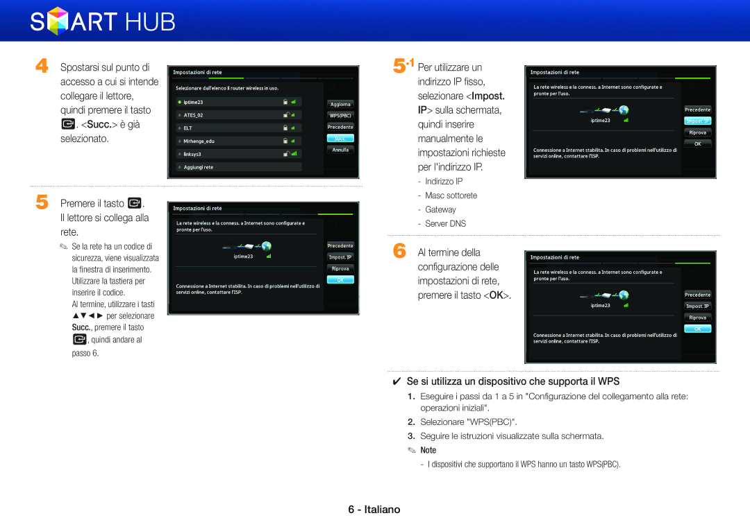 Samsung BD-E8900/ZF Premere il tasto e. Il lettore si collega alla rete, Se si utilizza un dispositivo che supporta il WPS 