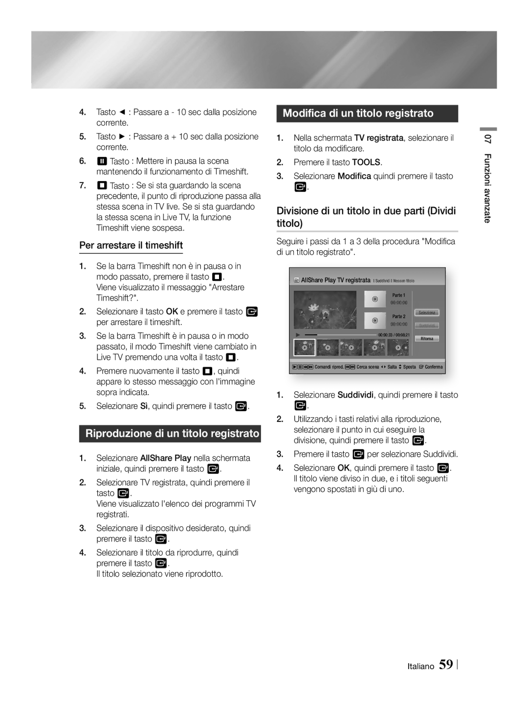 Samsung BD-E8300/EN Riproduzione di un titolo registrato, Modifica di un titolo registrato, Per arrestare il timeshift 