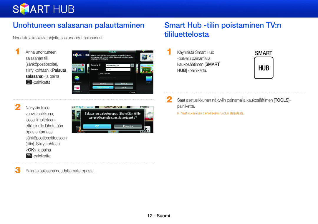 Samsung BD-E8900N/XE, BD-E8300N/XE Unohtuneen salasanan palauttaminen, Smart Hub -tilin poistaminen TVn tililuettelosta 