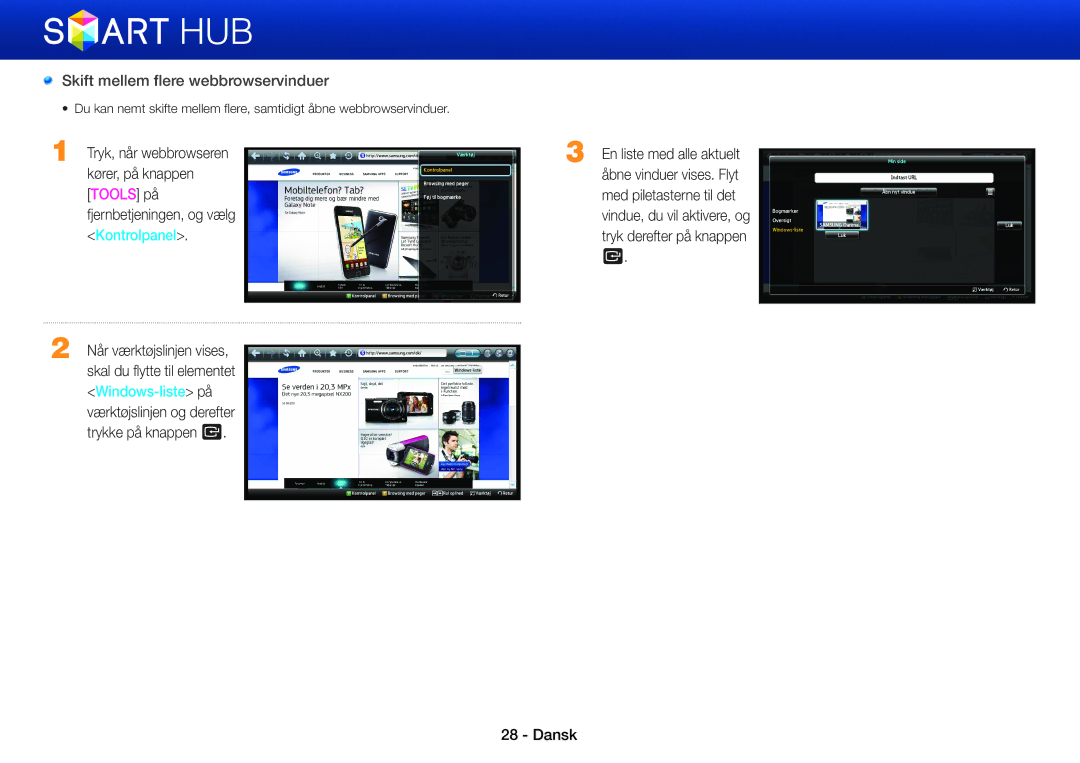 Samsung BD-E8900N/XE, BD-E8300N/XE, BD-E8300S/XE, BD-E8500S/XE, BD-E8500N/XE manual Skift mellem flere webbrowservinduer 