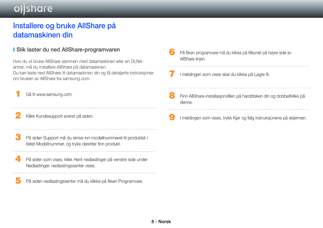 Samsung STB-E7900N/XE Installere og bruke AllShare på datamaskinen din, Slik laster du ned AllShare-programvaren, Denne 