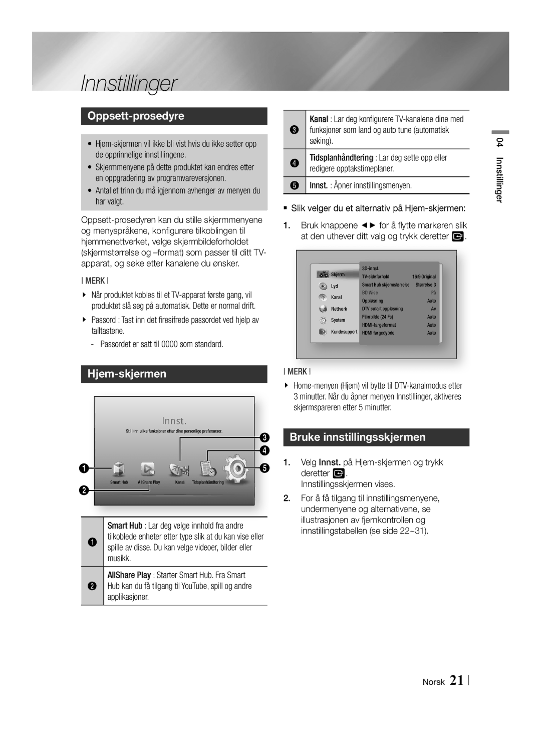 Samsung BD-E8900N/XE, BD-E8300N/XE manual Innstillinger, Oppsett-prosedyre, Hjem-skjermen, Bruke innstillingsskjermen 