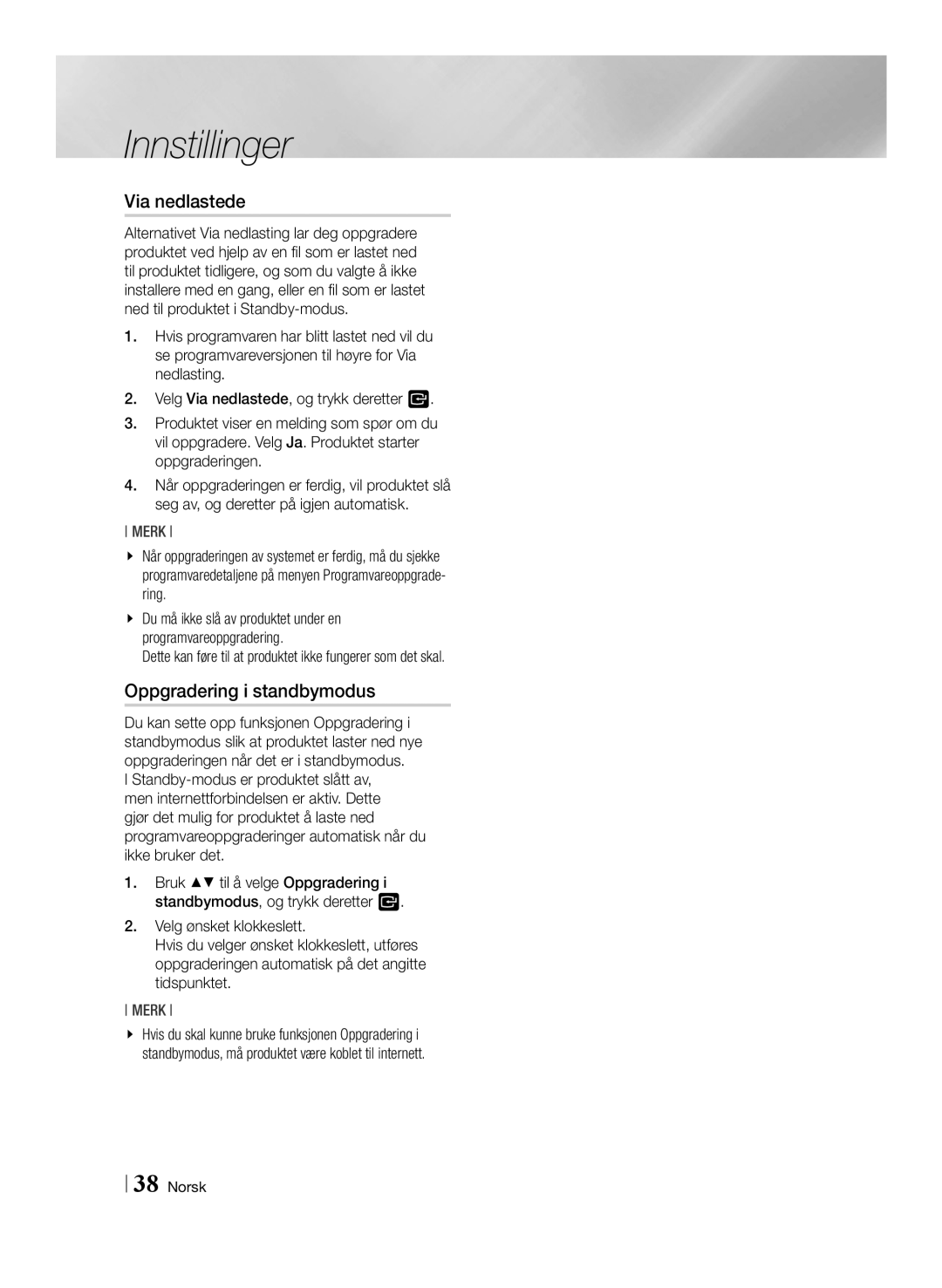 Samsung BD-E8500N/XE, BD-E8300N/XE, BD-E8900N/XE manual Via nedlastede, Oppgradering i standbymodus 