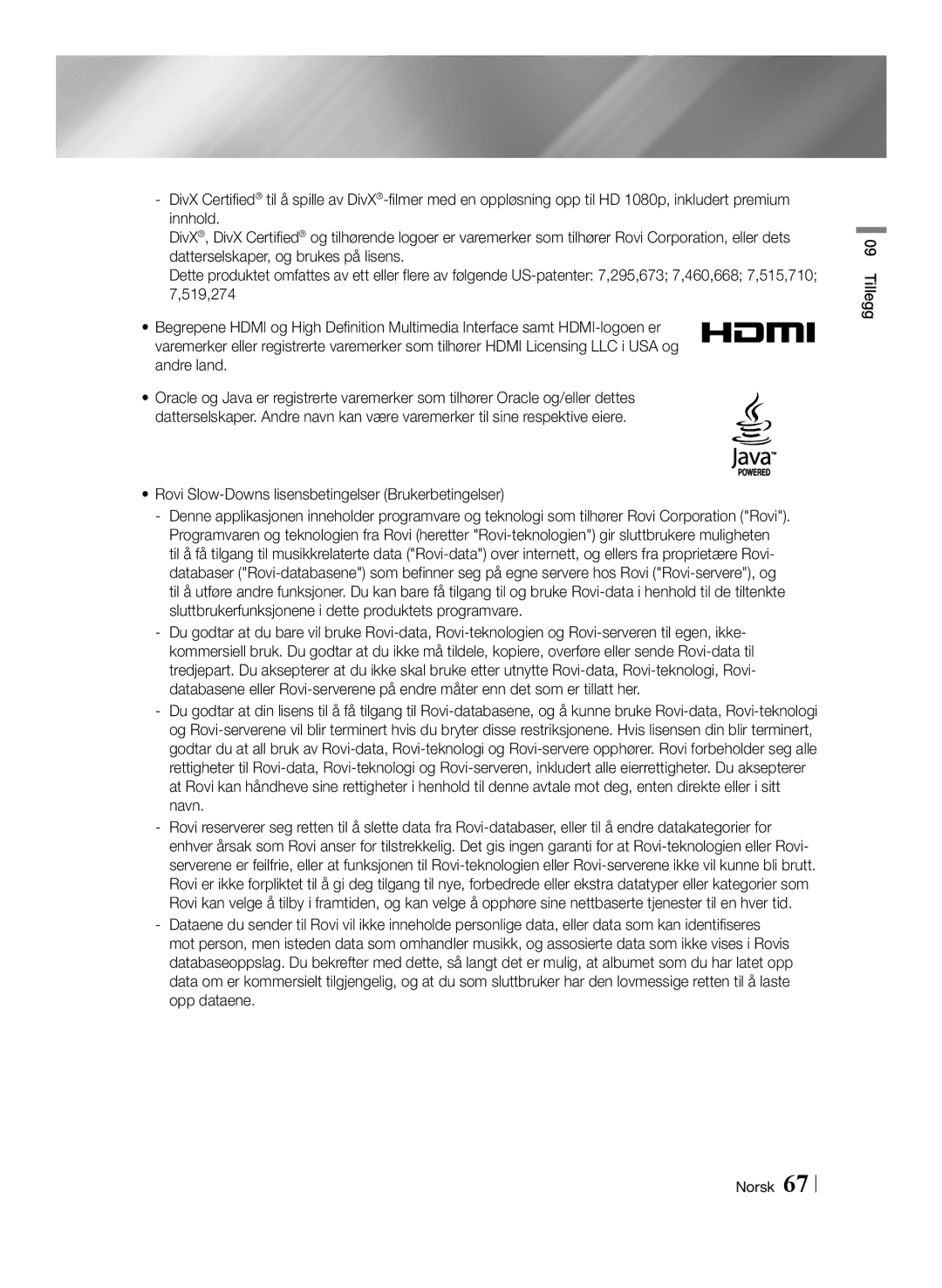 Samsung BD-E8300N/XE, BD-E8500N/XE, BD-E8900N/XE manual Rovi Slow-Downs lisensbetingelser Brukerbetingelser, Tillegg Norsk 