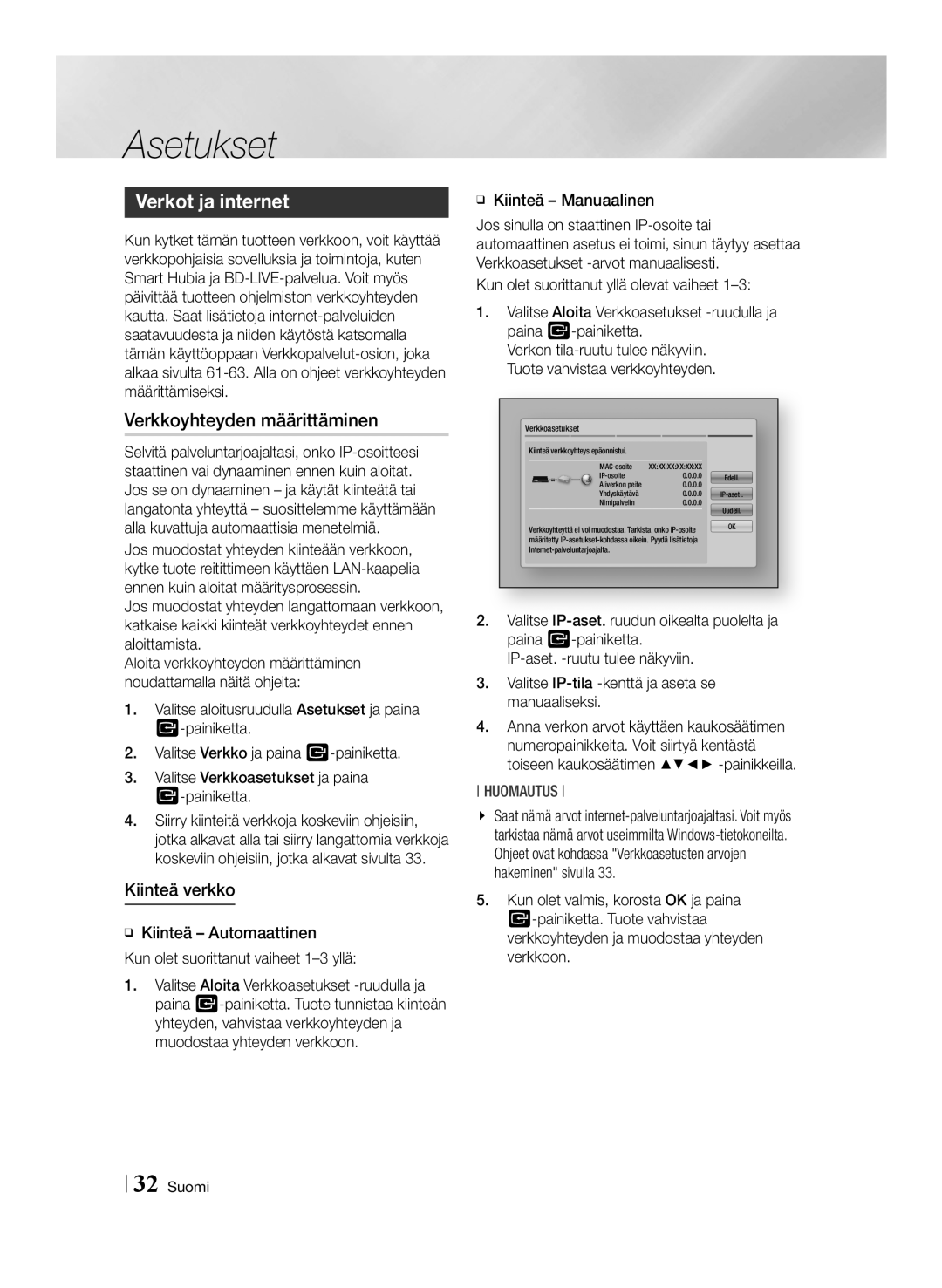 Samsung BD-E8300N/XE, BD-E8500N/XE, BD-E8900N/XE manual Verkot ja internet, Verkkoyhteyden määrittäminen, Kiinteä verkko 