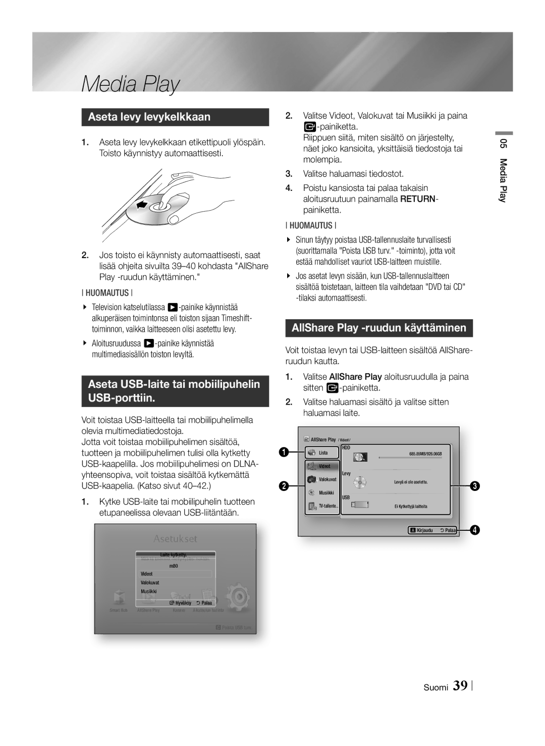 Samsung BD-E8500N/XE, BD-E8300N/XE Media Play, Aseta levy levykelkkaan, Aseta USB-laite tai mobiilipuhelin USB-porttiin 