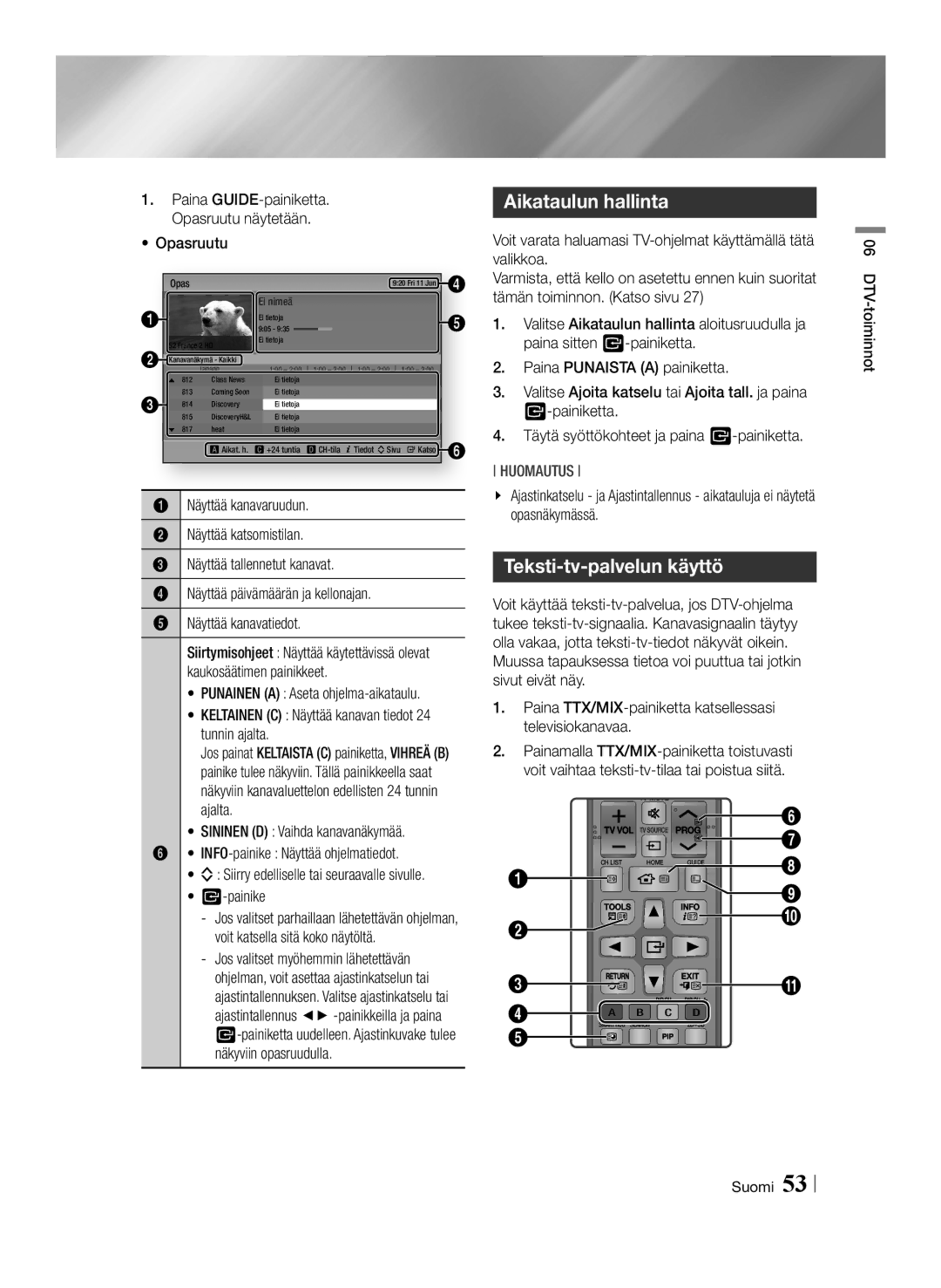 Samsung BD-E8300N/XE, BD-E8500N/XE, BD-E8900N/XE manual Aikataulun hallinta, Teksti-tv-palvelun käyttö 