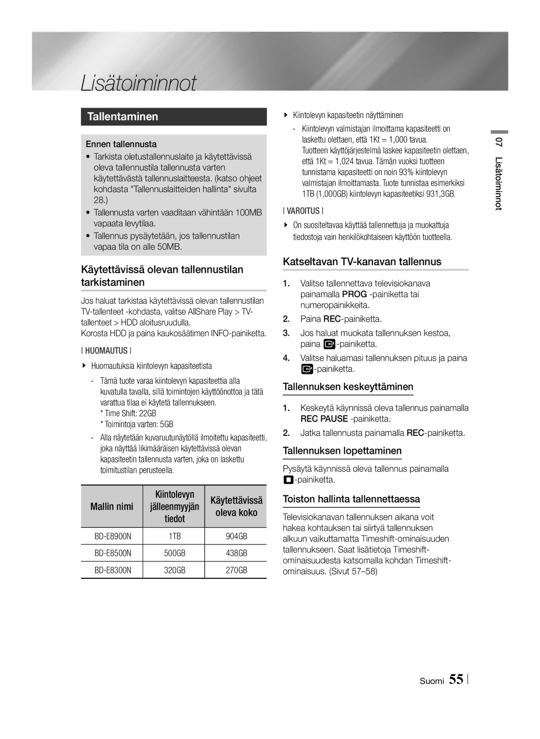 Samsung BD-E8900N/XE, BD-E8300N/XE manual Lisätoiminnot, Tallentaminen, Käytettävissä olevan tallennustilan tarkistaminen 