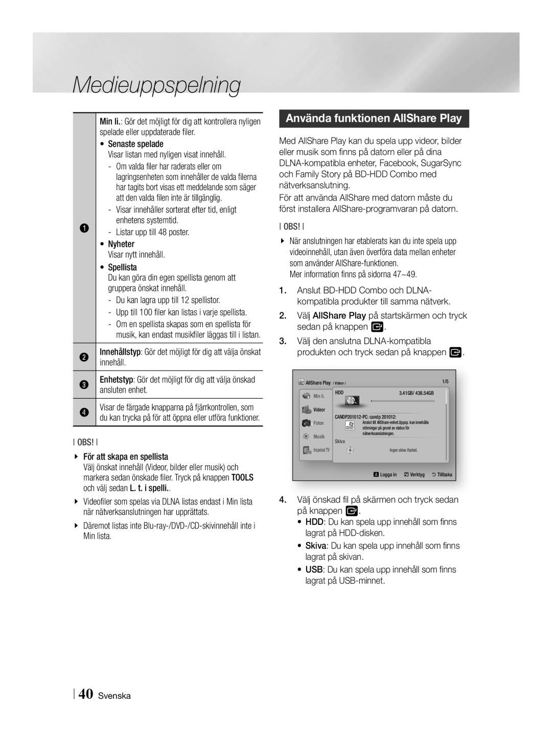 Samsung BD-E8500N/XE, BD-E8300N/XE, BD-E8900N/XE manual Använda funktionen AllShare Play 