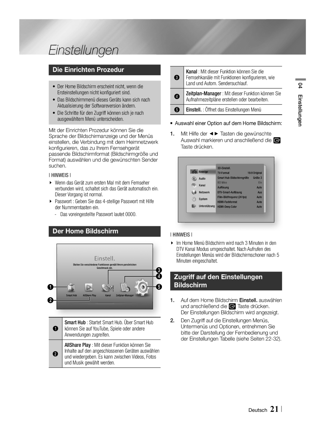 Samsung BD-E8309S/ZG manual Die Einrichten Prozedur, Der Home Bildschirm, Zugriff auf den Einstellungen Bildschirm 