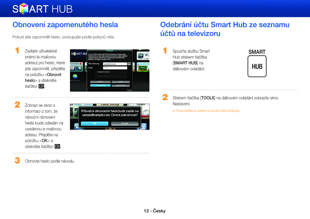 Samsung BD-E8900/EN, BD-E6100/EN manual Obnovení zapomenutého hesla, Odebrání účtu Smart Hub ze seznamu účtů na televizoru 