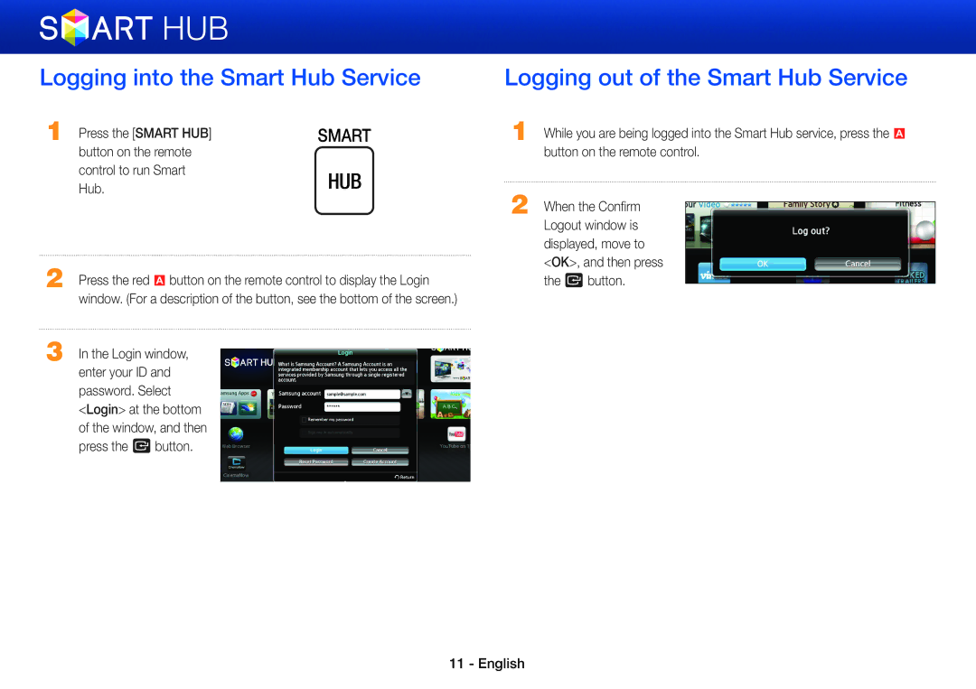 Samsung BD-E6100/XN, BD-E8900/EN, BD-E6100/EN manual Logging into the Smart Hub Service, Logging out of the Smart Hub Service 