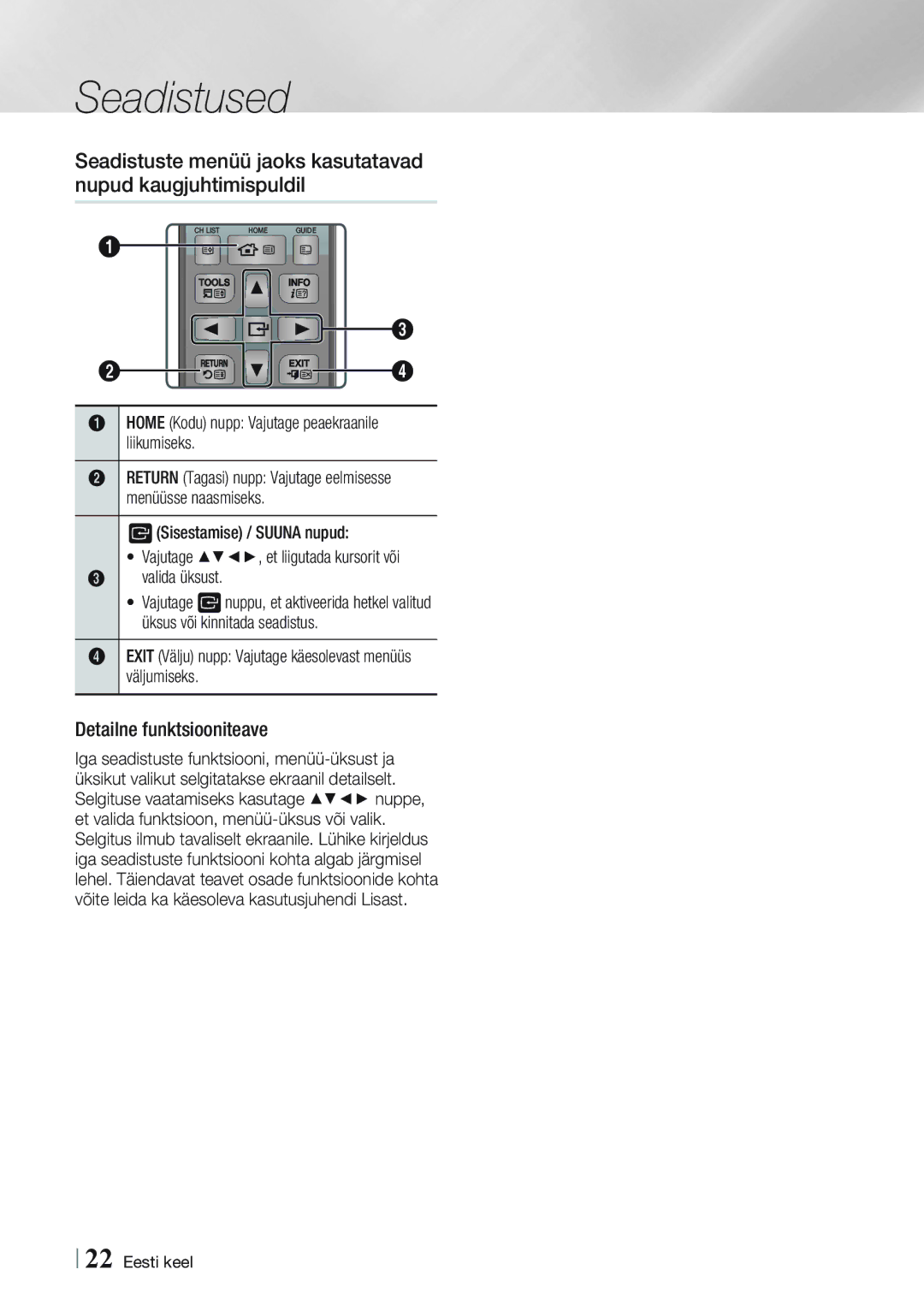 Samsung BD-E8900/EN, BD-E8300/EN Seadistused, Detailne funktsiooniteave, Home Kodu nupp Vajutage peaekraanile liikumiseks 