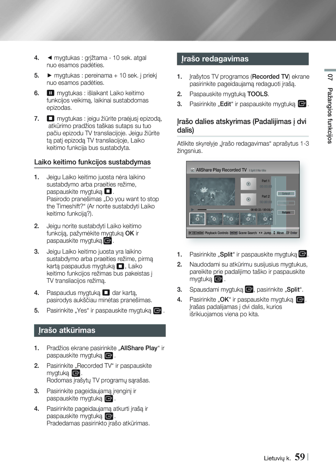 Samsung BD-E8300/EN, BD-E8900/EN manual Įrašo atkūrimas, Įrašo redagavimas, Įrašo dalies atskyrimas Padalijimas į dvi dalis 