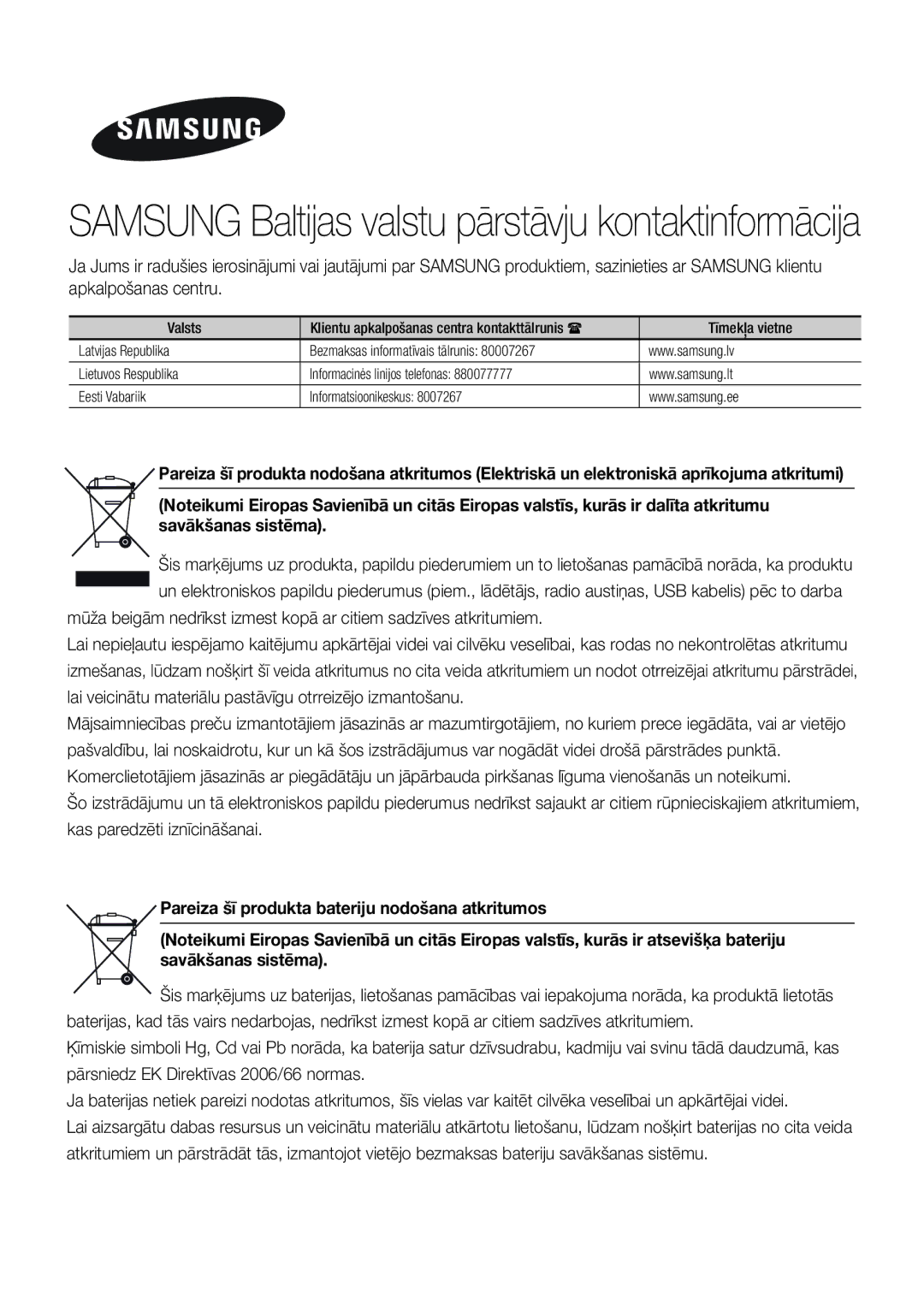 Samsung BD-E8900/EN Samsung Baltijas valstu pārstāvju kontaktinformācija, Pareiza šī produkta bateriju nodošana atkritumos 