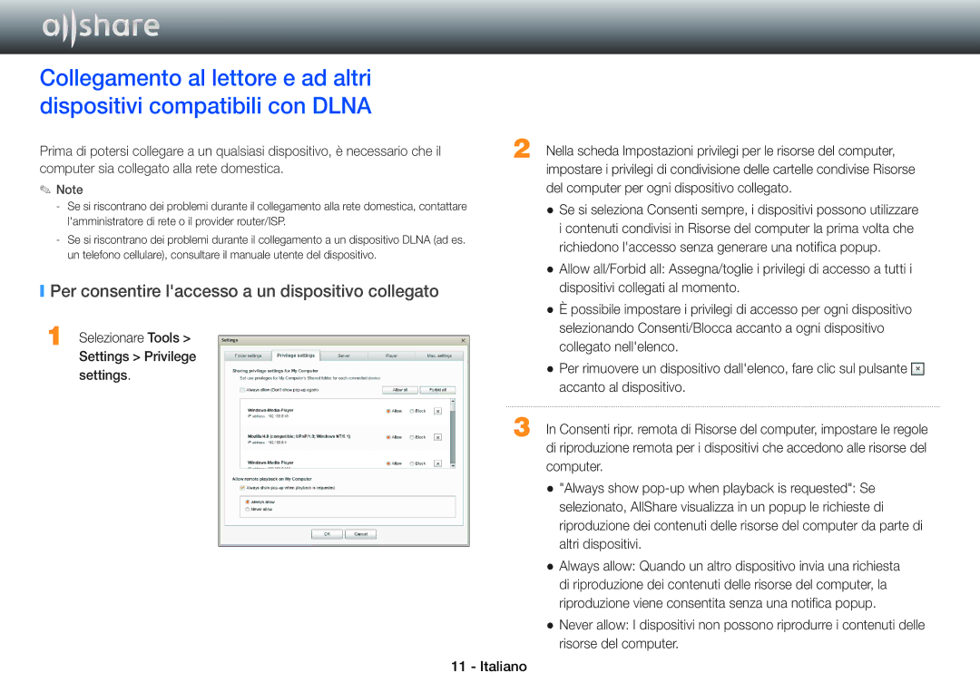 Samsung BD-ES7000/ZF manual Per consentire laccesso a un dispositivo collegato, Computer sia collegato alla rete domestica 