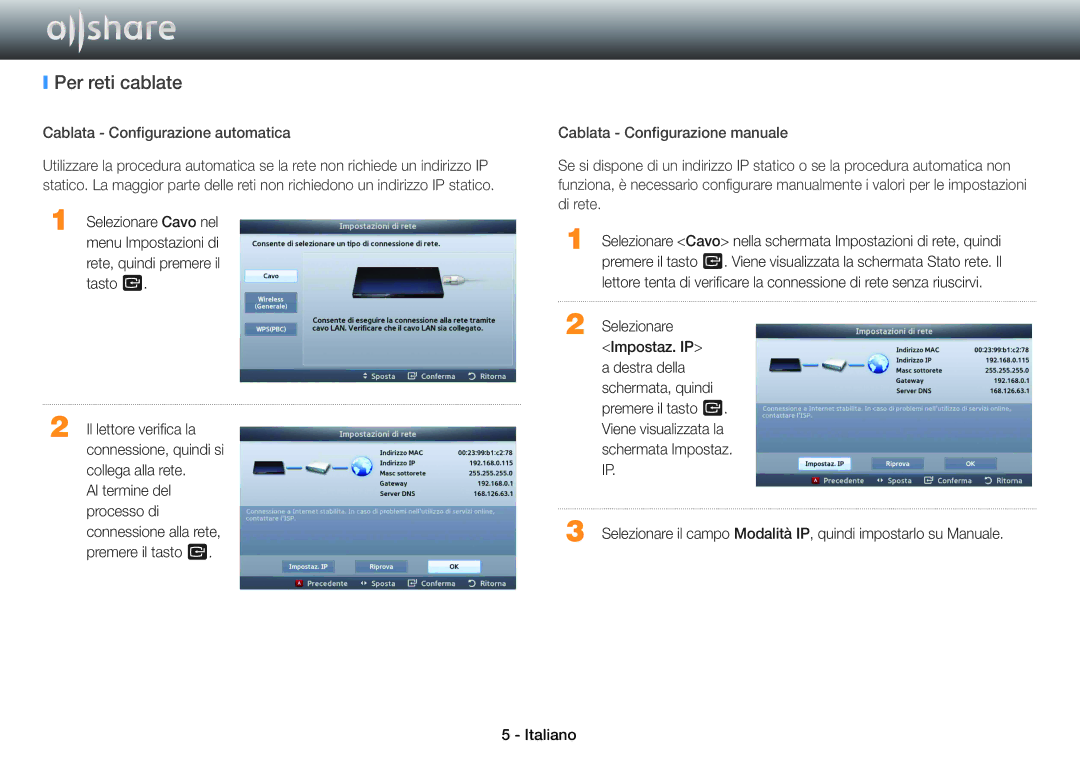 Samsung BD-ES5000/ZF, BD-ES7000/ZF, BD-ES5000/XU, BD-E5500/ZF manual Per reti cablate, Cablata Configurazione automatica 