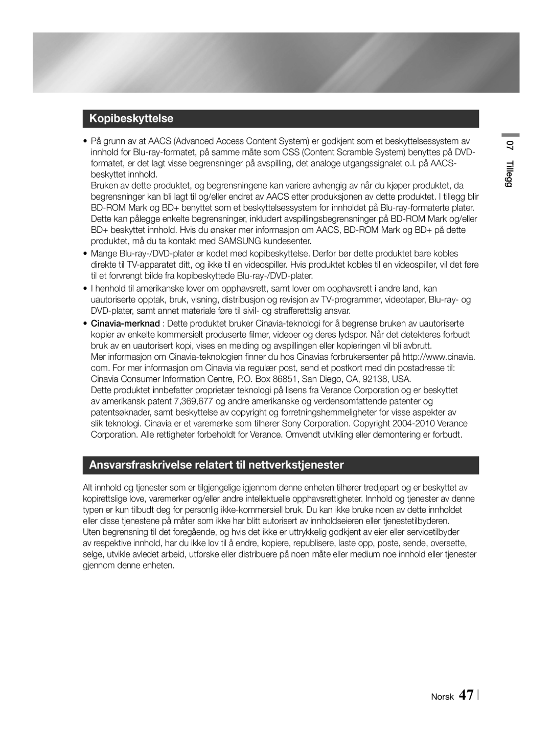 Samsung BD-ES6000/XE, BD-ES6000E/XE Kopibeskyttelse, Ansvarsfraskrivelse relatert til nettverkstjenester, Tillegg Norsk 