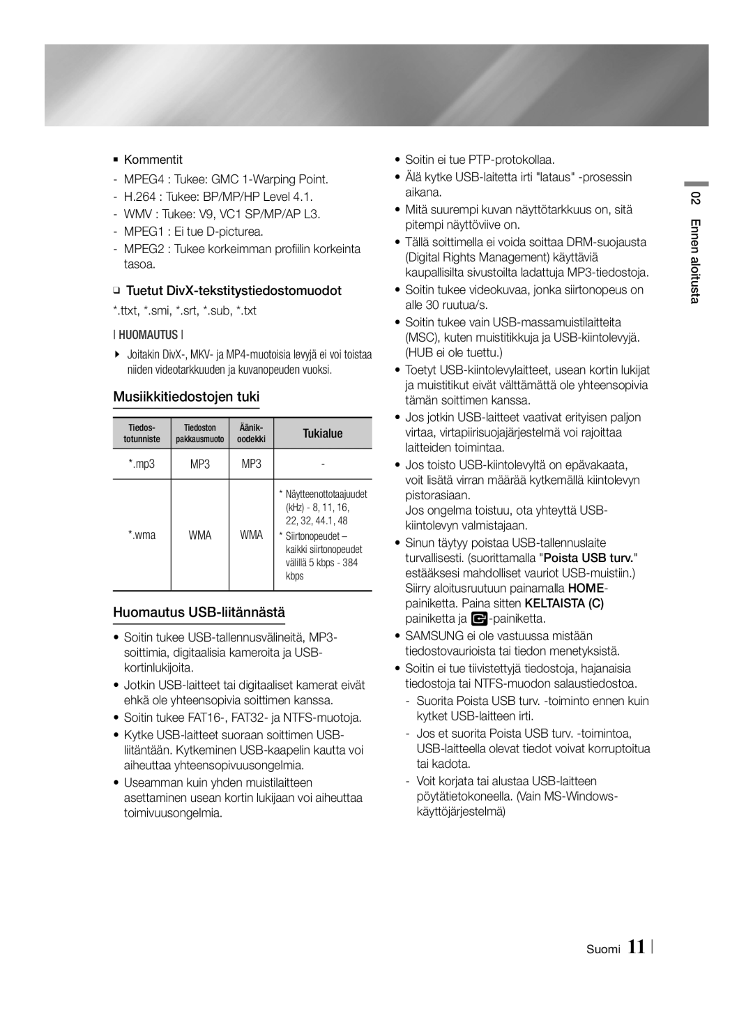 Samsung BD-ES6000E/XE, BD-ES6000/XE manual Musiikkitiedostojen tuki, Huomautus USB-liitännästä, Ennen aloitusta Suomi 