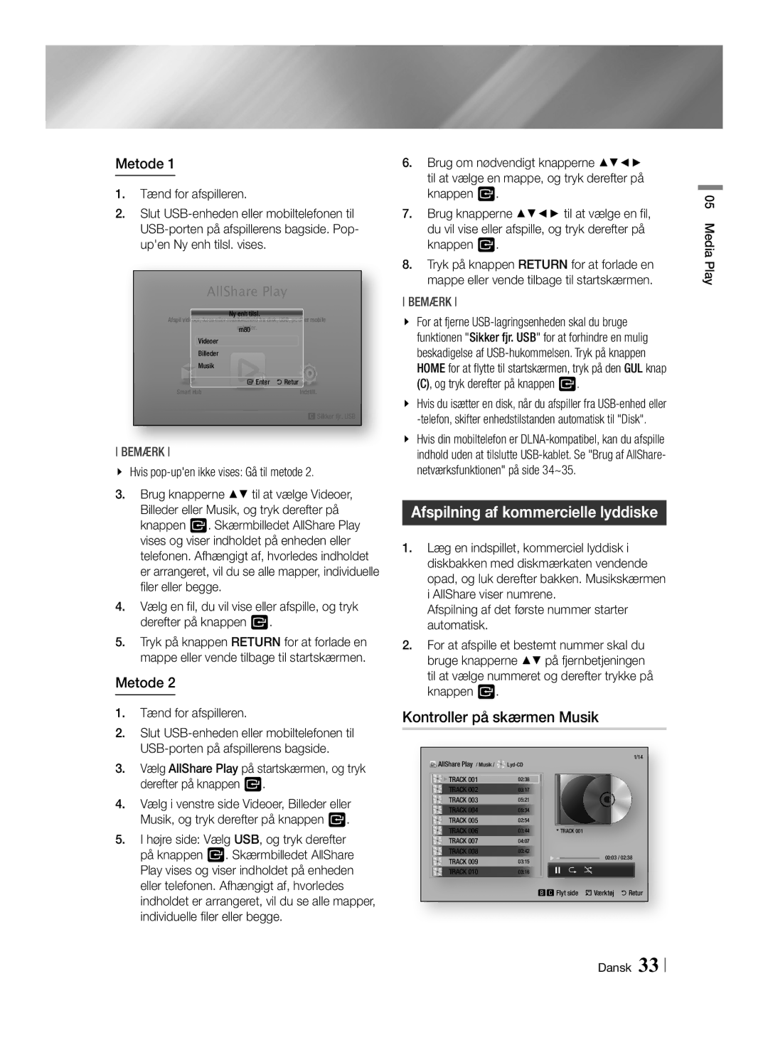 Samsung BD-ES6000/XE, BD-ES6000E/XE Afspilning af kommercielle lyddiske, Kontroller på skærmen Musik, Tænd for afspilleren 