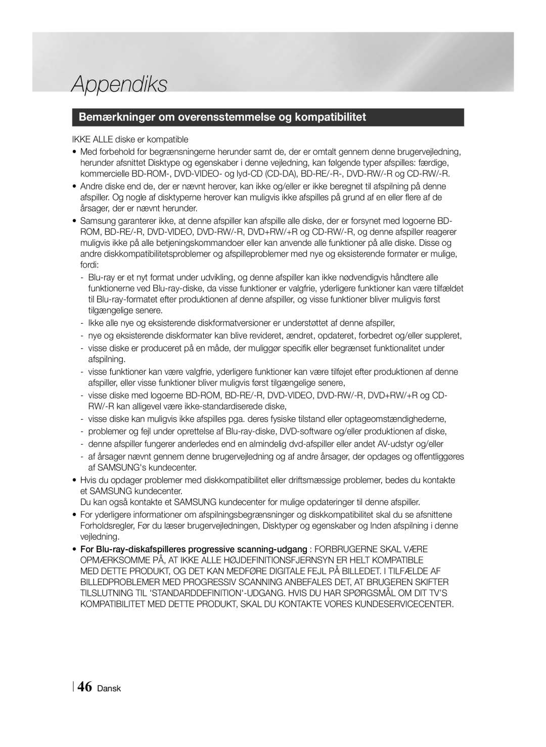 Samsung BD-ES6000E/XE manual Appendiks, Bemærkninger om overensstemmelse og kompatibilitet, Ikke Alle diske er kompatible 