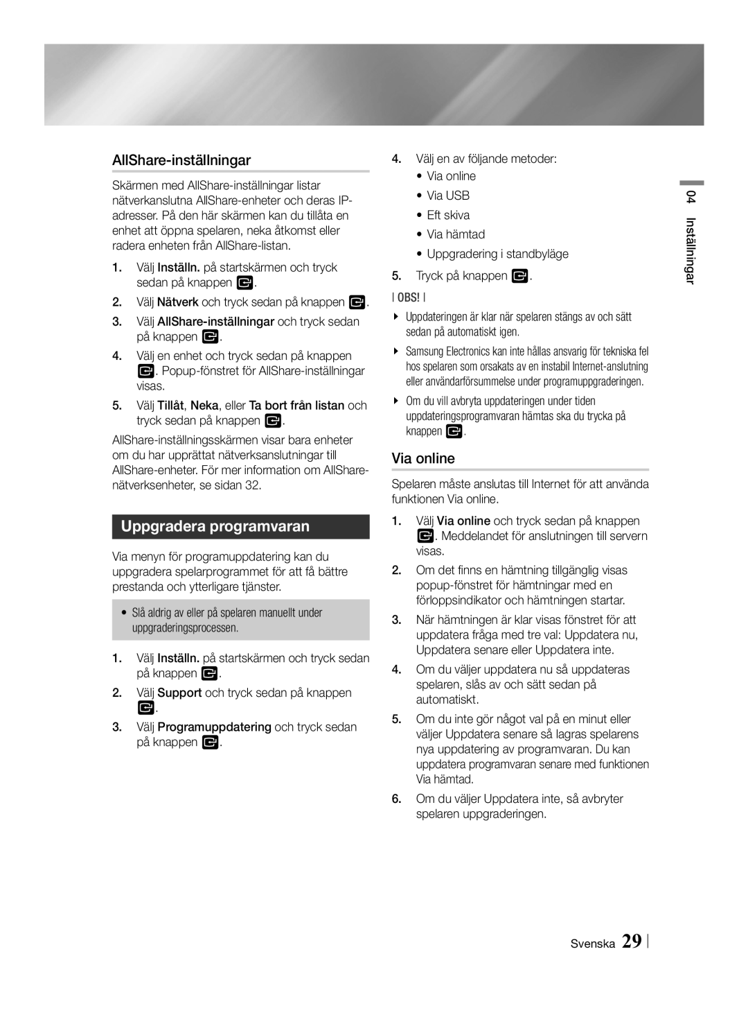 Samsung BD-ES6000E/XE, BD-ES6000/XE manual AllShare-inställningar, Uppgradera programvaran, Via online 