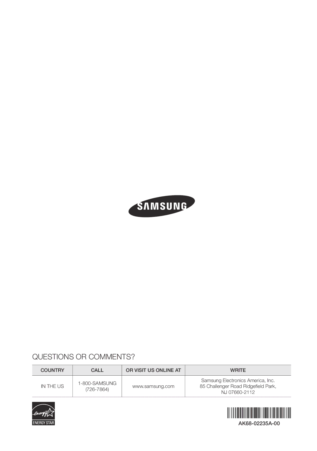 Samsung BD-ES6000/ZA user manual Questions or COMMENTS? 