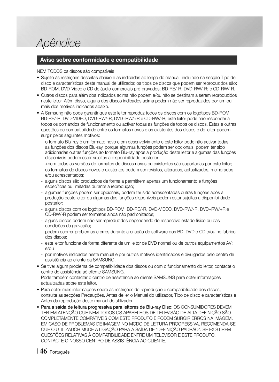 Samsung BD-ES6000E/ZF manual Apêndice, Aviso sobre conformidade e compatibilidade, NEM Todos os discos são compatíveis 