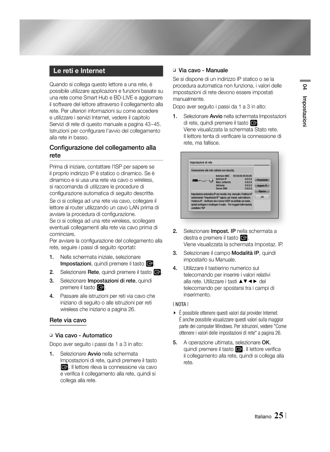 Samsung BD-ES6000/ZF, BD-ES6000E/ZF manual Le reti e Internet, Configurazione del collegamento alla rete, Rete via cavo 