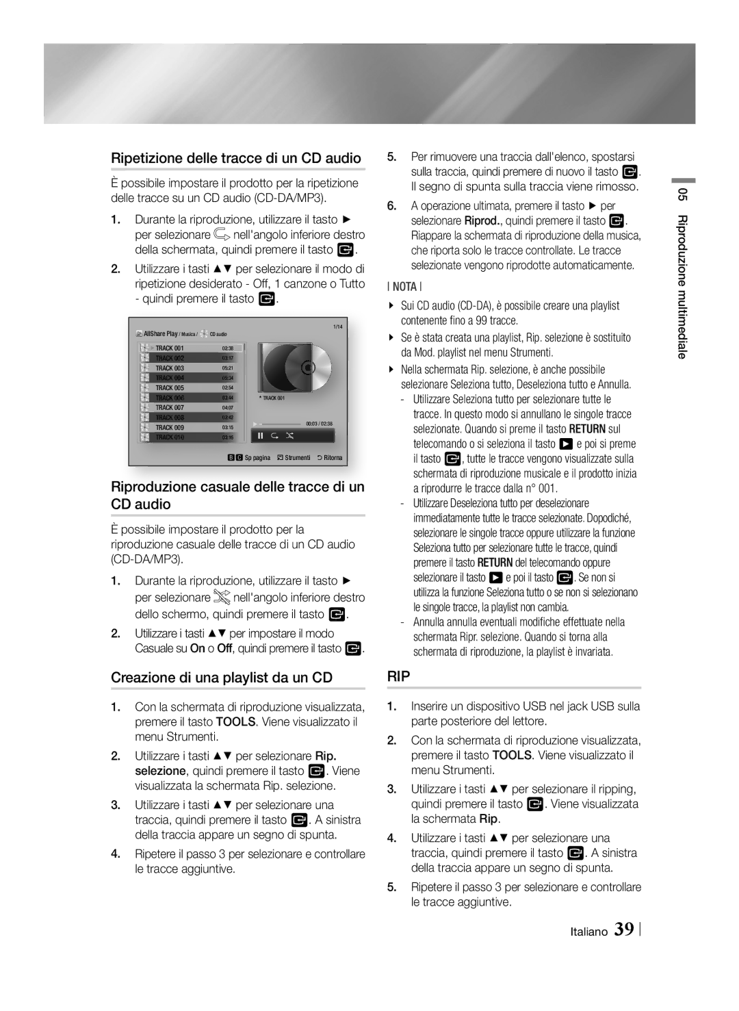 Samsung BD-ES6000/ZF manual Ripetizione delle tracce di un CD audio, Riproduzione casuale delle tracce di un CD audio 