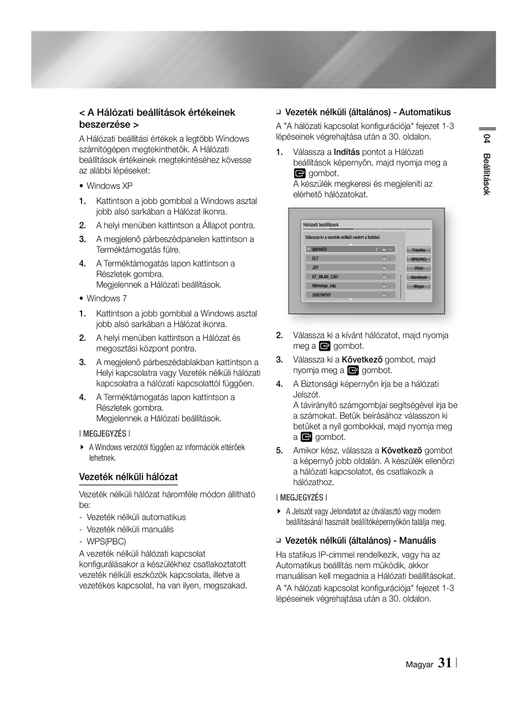 Samsung BD-ES7000/XE, BD-ES7000/EN manual Hálózati beállítások értékeinek beszerzése, Vezeték nélküli hálózat 