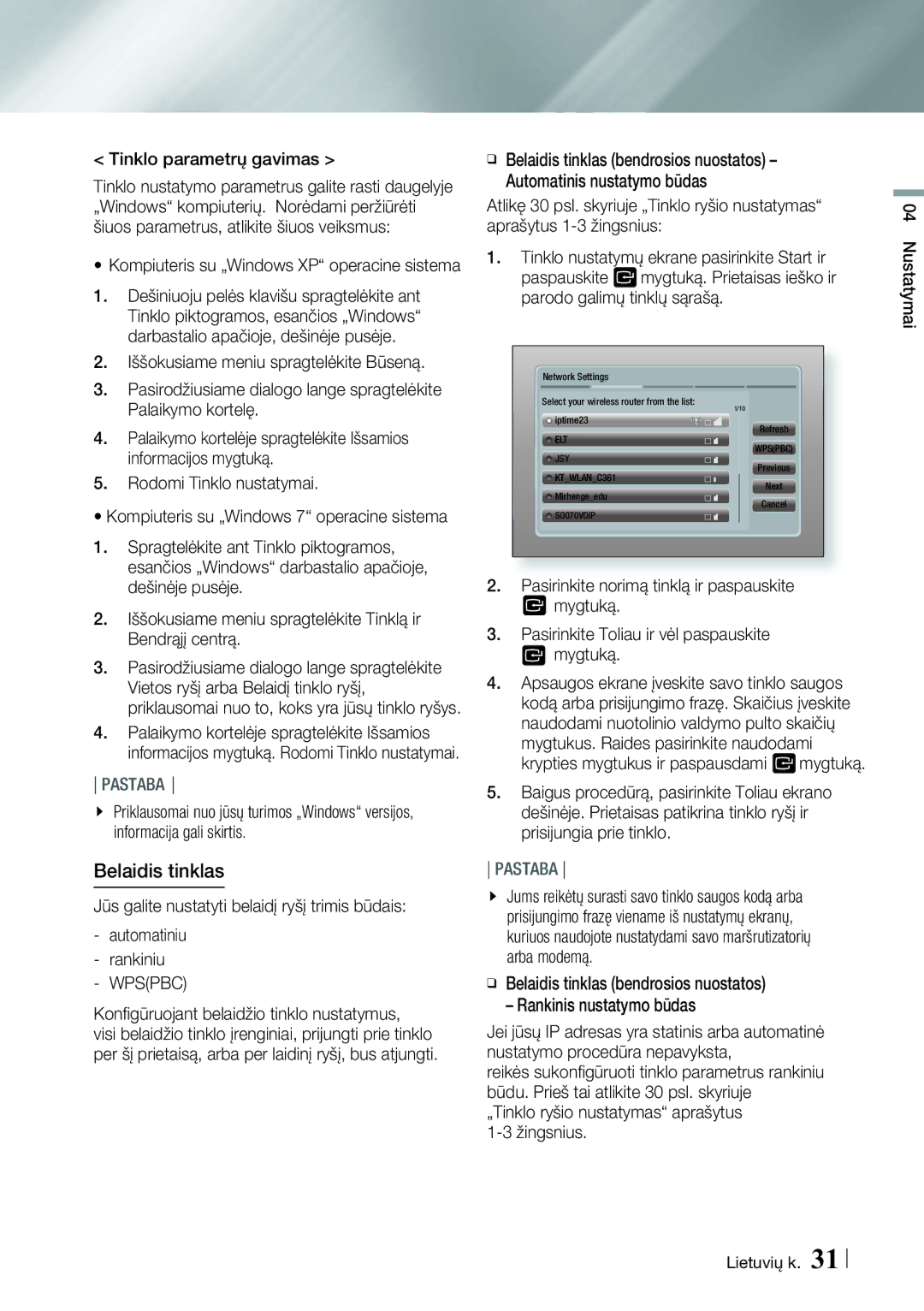 Samsung BD-ES7000/EN manual Tinklo parametrų gavimas, Konﬁgūruojant belaidžio tinklo nustatymus 