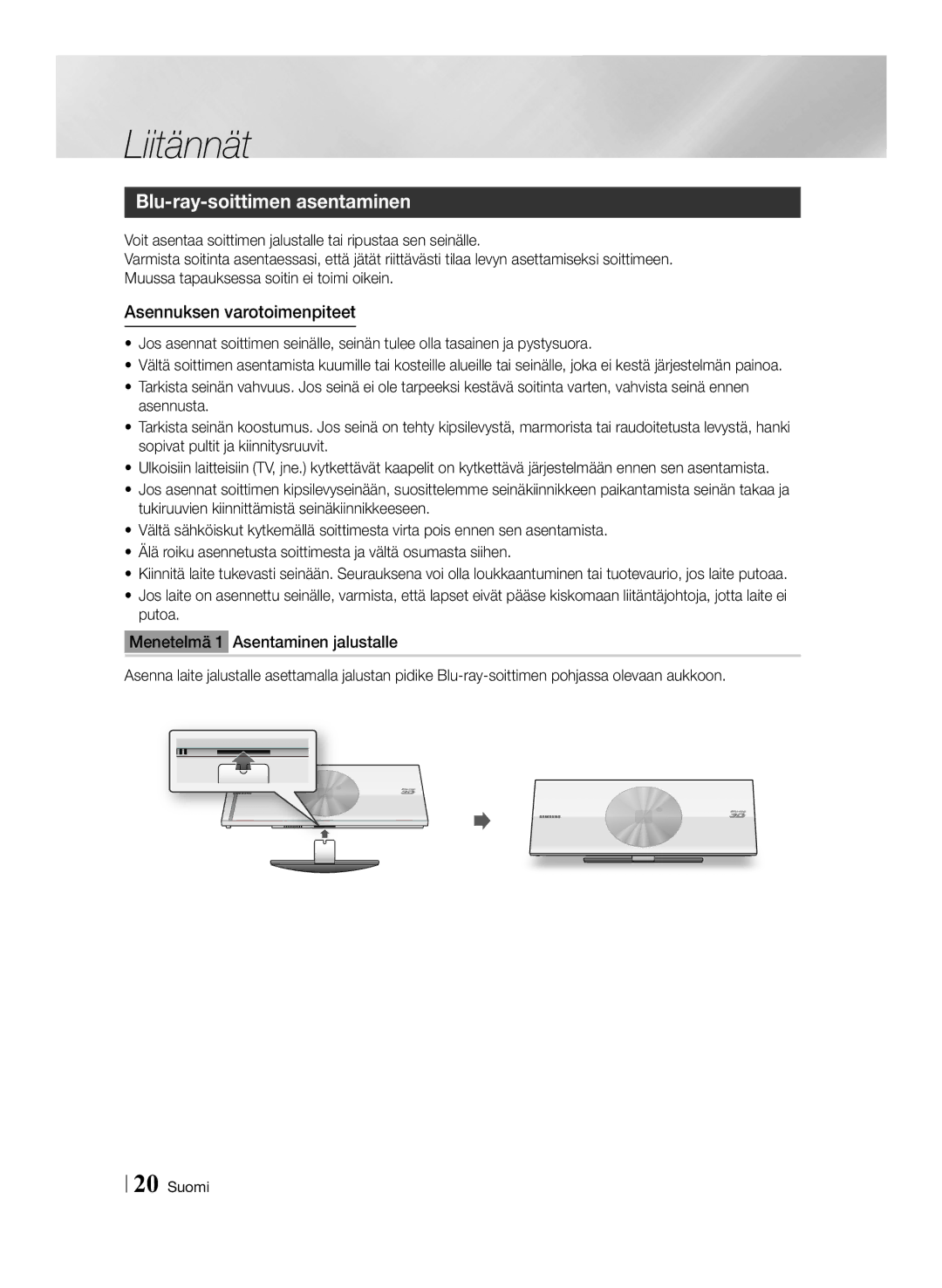 Samsung BD-ES7000/XE manual Blu-ray-soittimen asentaminen, Asennuksen varotoimenpiteet 