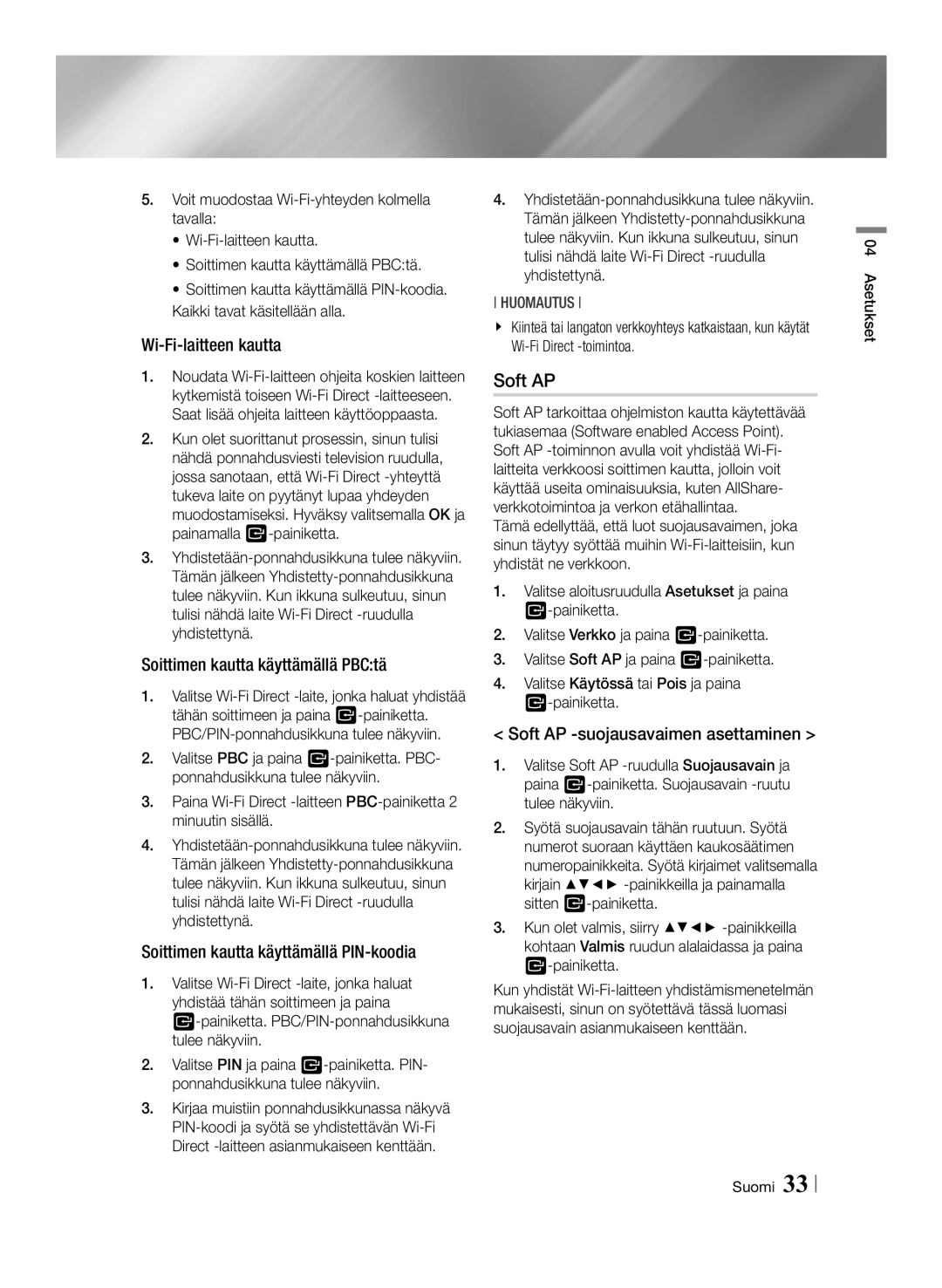 Samsung BD-ES7000/XE manual Soft AP, Wi-Fi-laitteen kautta, Soittimen kautta käyttämällä PBCtä 