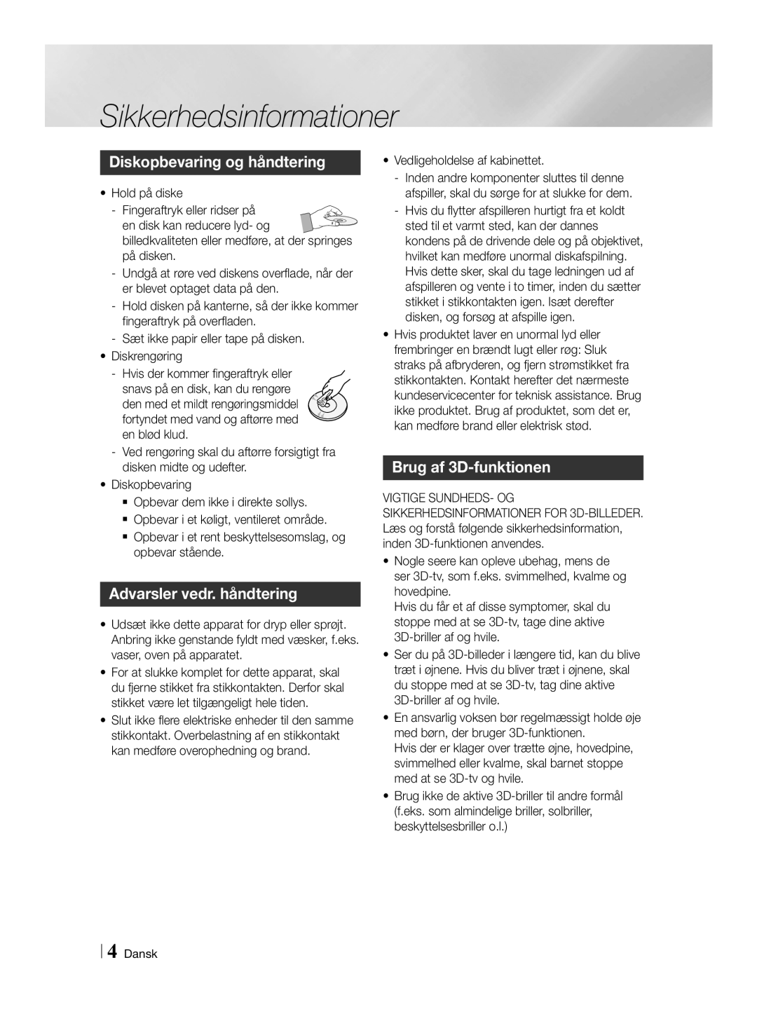 Samsung BD-ES7000/XE manual Diskopbevaring og håndtering, Advarsler vedr. håndtering, Brug af 3D-funktionen 