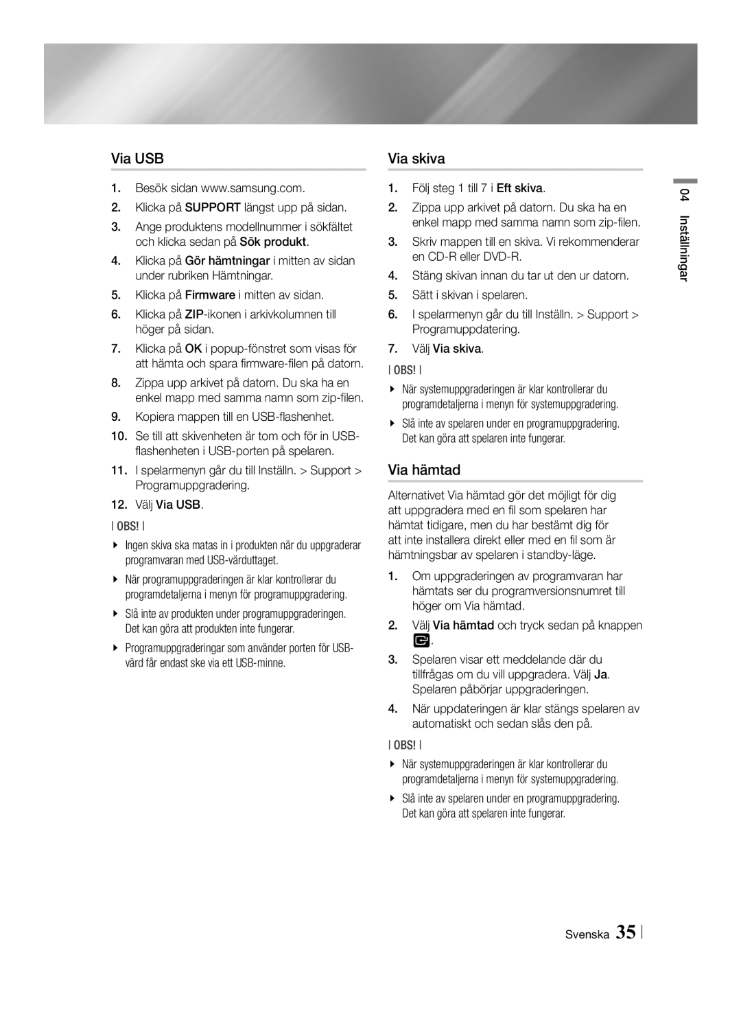 Samsung BD-ES7000/XE manual Via USB, Via skiva, Via hämtad 