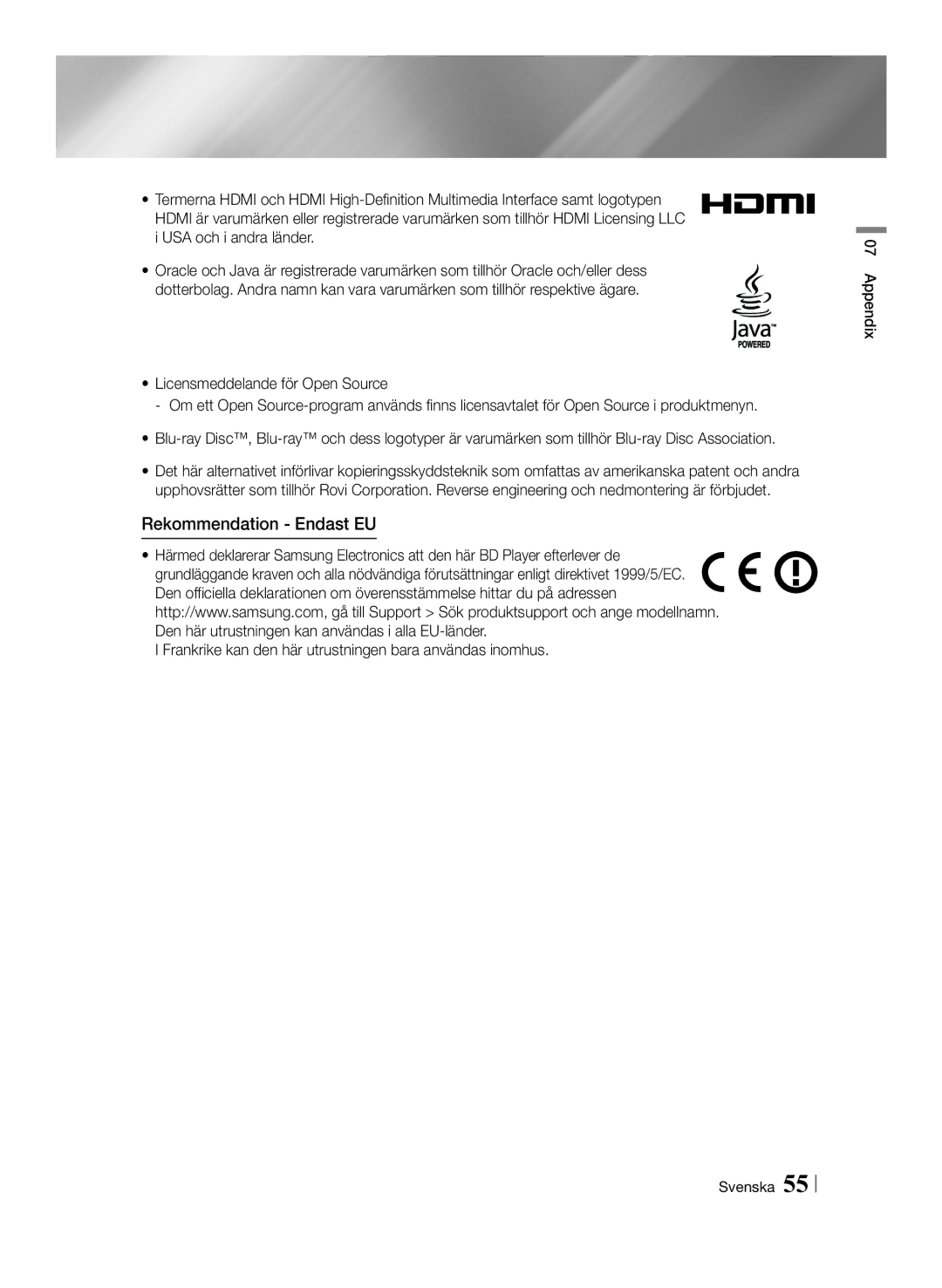 Samsung BD-ES7000/XE manual Rekommendation Endast EU, Frankrike kan den här utrustningen bara användas inomhus 