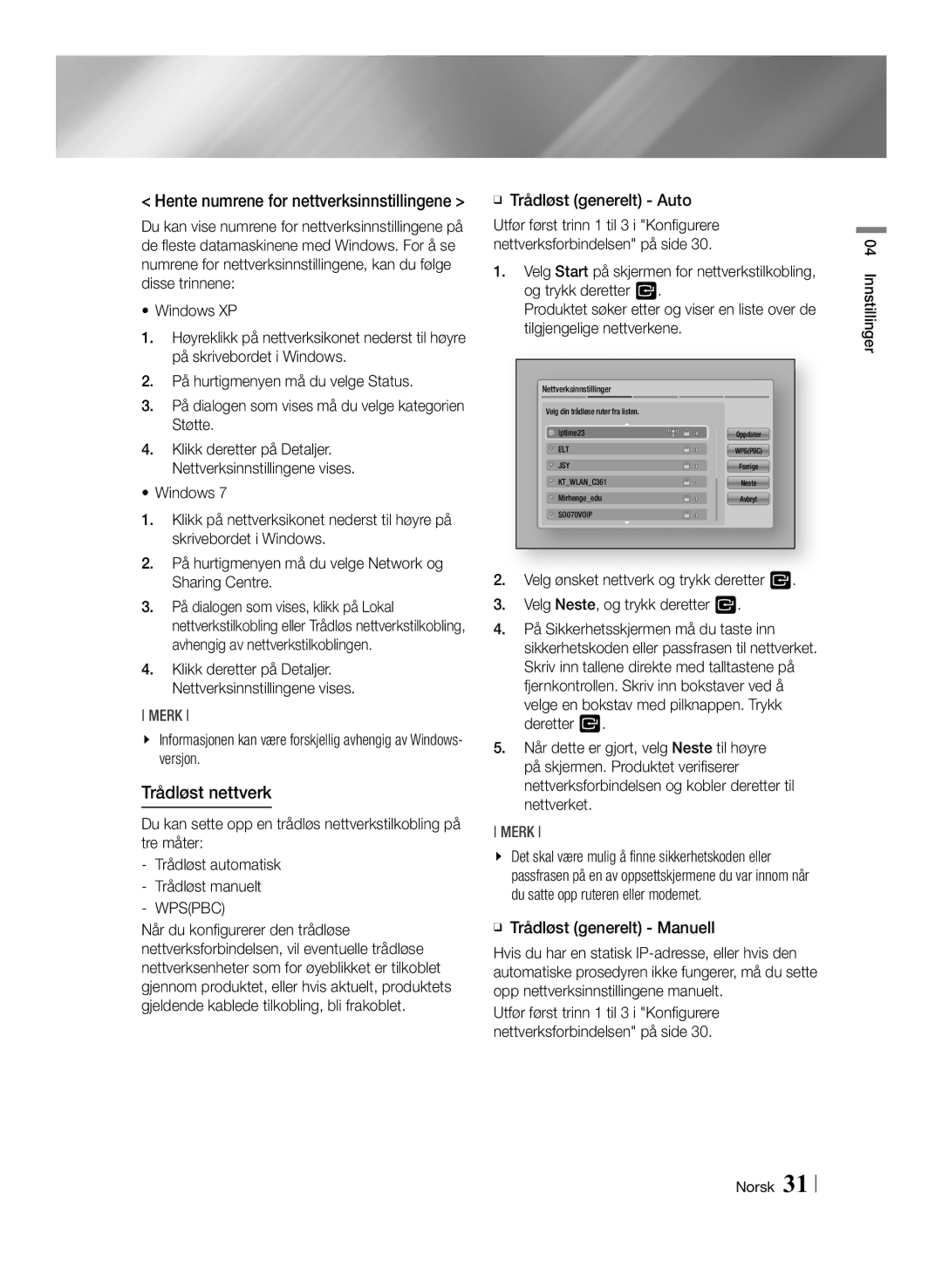 Samsung BD-ES7000/XE manual Trådløst nettverk, Hente numrene for nettverksinnstillingene, ĞĞ Trådløst generelt Auto 